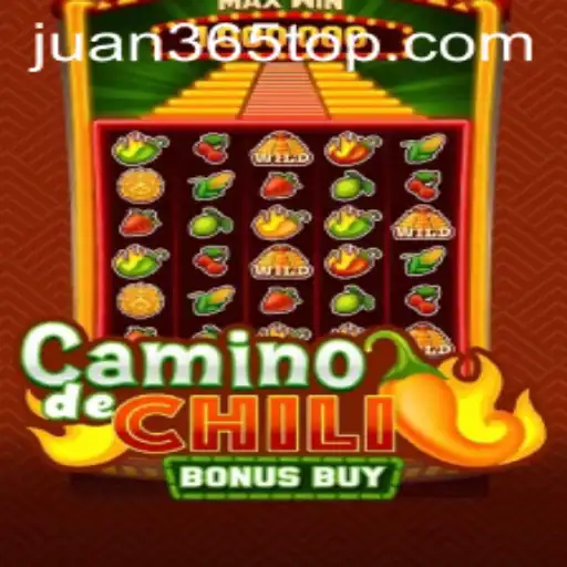 CaminodeChiliBonusBuy: A Spicy New Gaming Experience with JUAN365